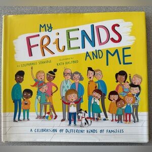 My Friends and Me Hardcover Children Book Different Types Families Foster